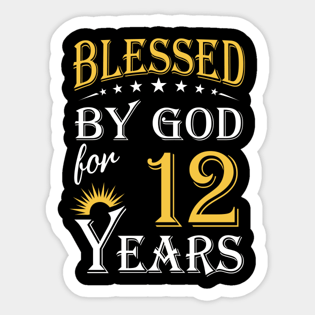 Blessed By God For 12 Years 12th Birthday Sticker by Lemonade Fruit